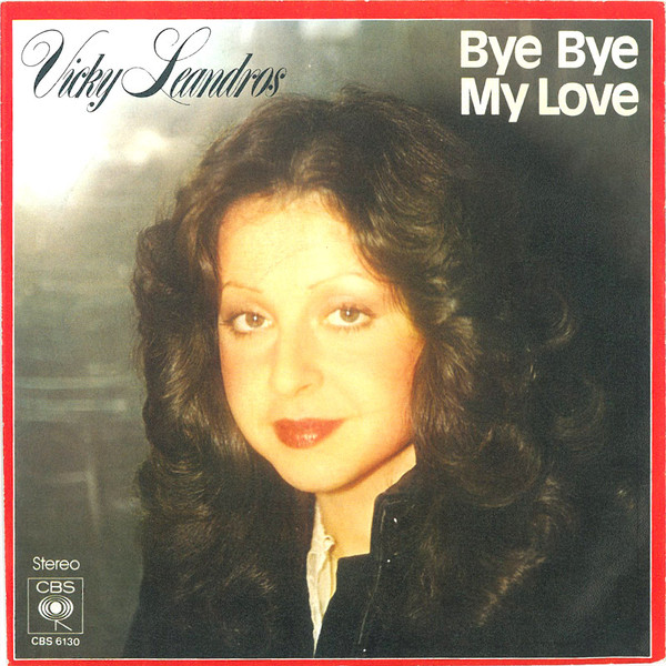 Cover Vicky Leandros - Bye Bye My Love (7, Single) Schallplatten Ankauf