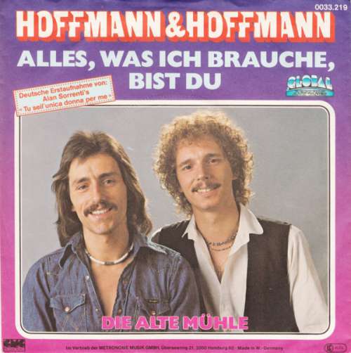 Cover Hoffmann & Hoffmann - Alles, Was Ich Brauche, Bist Du (7, Single) Schallplatten Ankauf