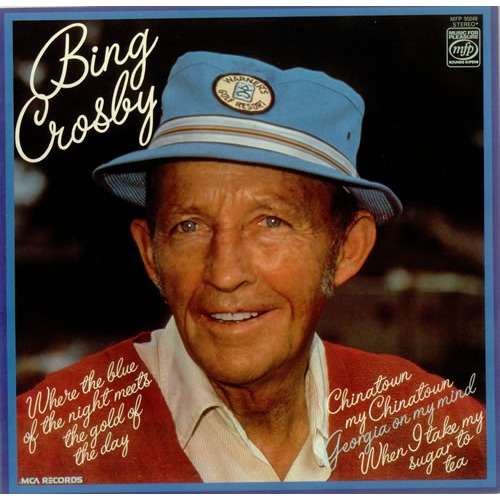 Cover Bing Crosby - Where The Blue Of The Night Meets The Gold Of The Day (LP, Album) Schallplatten Ankauf