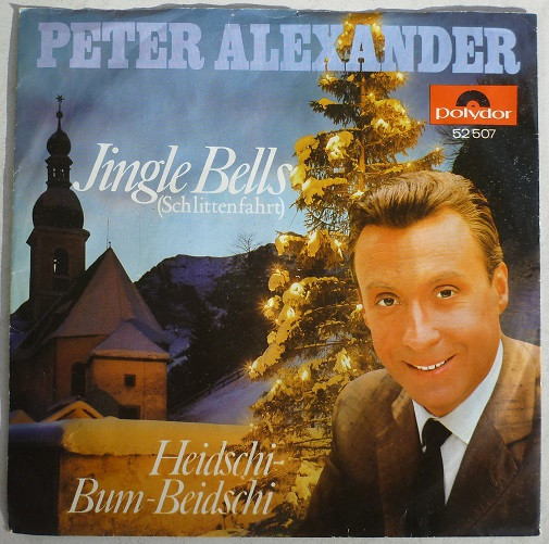 Cover Peter Alexander - Jingle Bells (Schlittenfahrt) (7, Single, Mono) Schallplatten Ankauf