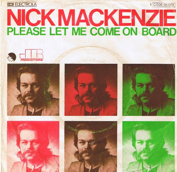 Cover Nick MacKenzie - Please Let Me Come On Board (7, Single) Schallplatten Ankauf