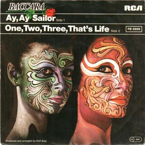Cover Baccara - Ay, Ay Sailor / One, Two, Three, That's Life (7, Single) Schallplatten Ankauf