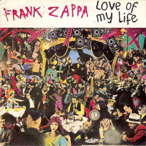 Cover Frank Zappa - Love Of My Life (7, Single) Schallplatten Ankauf