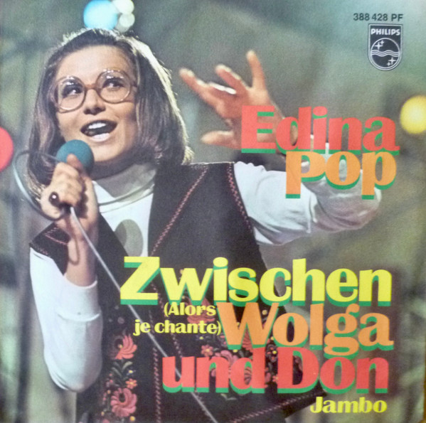 Cover Edina Pop - Zwischen Wolga Und Don (Alors Je Chante) (7, Single, Mono) Schallplatten Ankauf