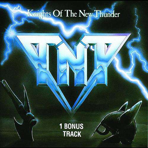 Cover TNT (15) - Knights Of The New Thunder (CD, Album, RP, PMD) Schallplatten Ankauf
