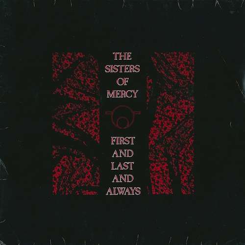Cover The Sisters Of Mercy - First And Last And Always (LP, Album, Bar) Schallplatten Ankauf