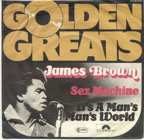 Cover James Brown - Sex Machine / It's A Man's Man's World (7, Single) Schallplatten Ankauf