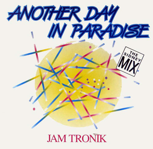 Cover Jam Tronik - Another Day In Paradise (The Sidney Mix) (12) Schallplatten Ankauf