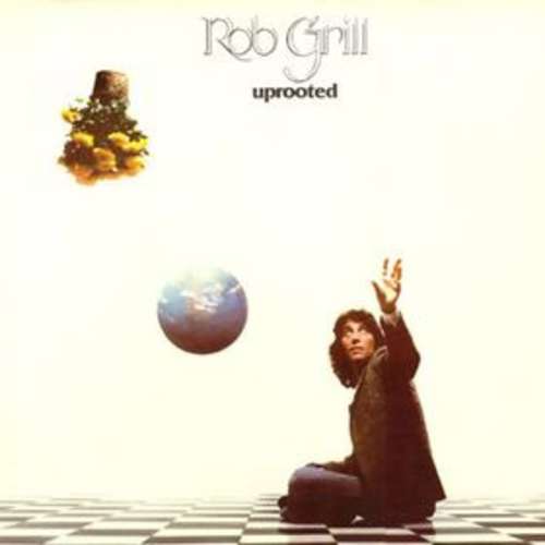 Cover Rob Grill - Uprooted (LP, Album) Schallplatten Ankauf