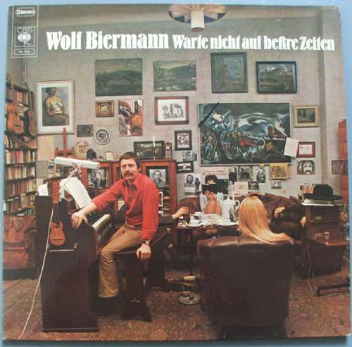 Cover Wolf Biermann - Warte Nicht Auf Beßre Zeiten (LP, Album) Schallplatten Ankauf