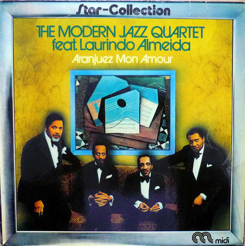 Cover The Modern Jazz Quartet Feat. Laurindo Almeida - Aranjuez Mon Amour (LP, Album, RE) Schallplatten Ankauf