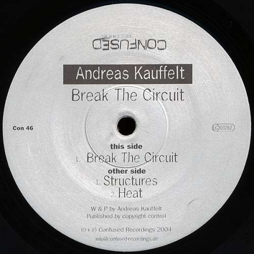 Cover Andreas Kauffelt - Break The Circuit (12) Schallplatten Ankauf