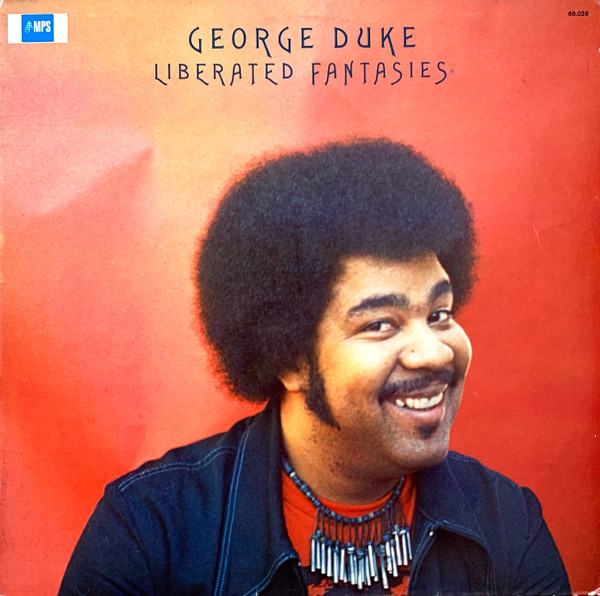 Cover zu George Duke - Liberated Fantasies (LP, Album, RE) Schallplatten Ankauf