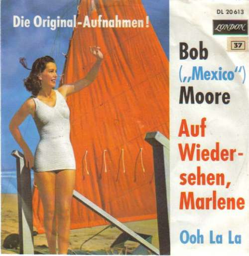 Cover Bob (Mexico) Moore* - Auf Wiedersehen Marlene (7, Single) Schallplatten Ankauf