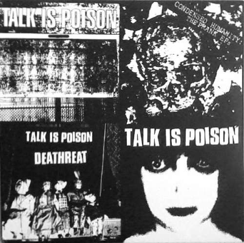 Cover Talk Is Poison - Condensed Humanity: The Prank EPs (LP, Comp, Gre) Schallplatten Ankauf