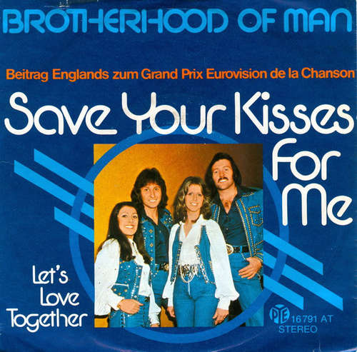 Cover Brotherhood Of Man - Save Your Kisses For Me (7, Single) Schallplatten Ankauf