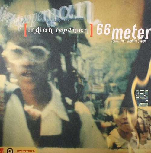 Cover Indian Ropeman Featuring Shahin Badar - 66 Meters (12) Schallplatten Ankauf