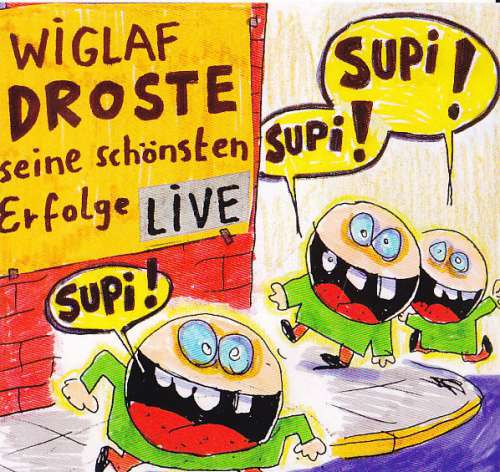 Cover Wiglaf Droste - Seine Schönsten Erfolge Live (CD, Album) Schallplatten Ankauf