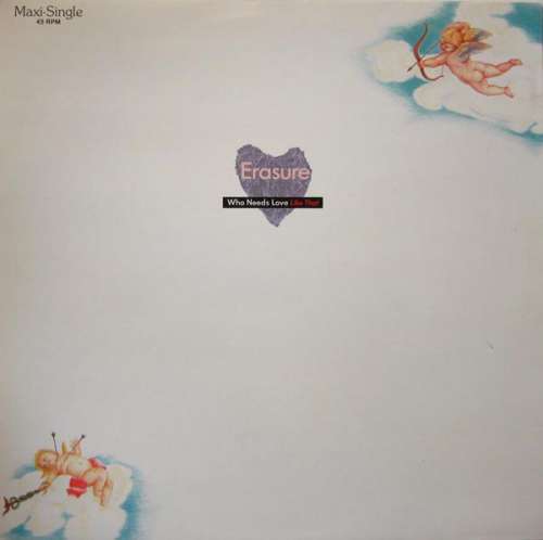 Cover Erasure - Who Needs Love Like That (12, Maxi) Schallplatten Ankauf