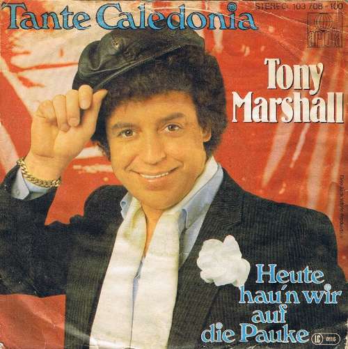 Cover Tony Marshall - Tante Caledonia (7, Single) Schallplatten Ankauf