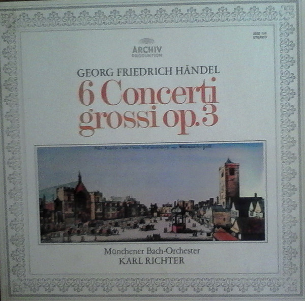 Cover Georg Friedrich Händel – Münchener Bach-Orchester, Karl Richter - 6 Concerti Grossi Op. 3 (LP, Gat) Schallplatten Ankauf