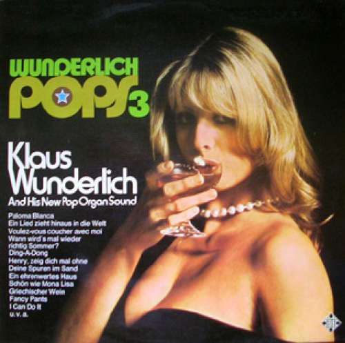 Cover Klaus Wunderlich - Wunderlich Pops 3 (Klaus Wunderlich And His New Pop Organ Sound) (LP) Schallplatten Ankauf