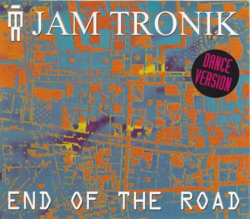 Cover Jam Tronik - End Of The Road (Dance Version) (12) Schallplatten Ankauf