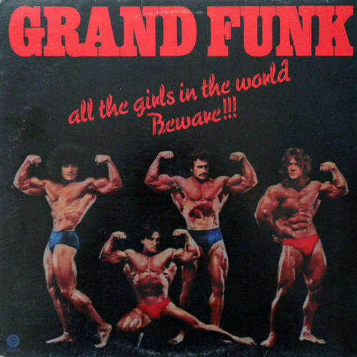 Cover Grand Funk* - All The Girls In The World Beware!!! (LP, Album) Schallplatten Ankauf