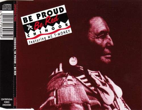 Cover Chinook Featuring MC T-Money* - Be Proud - Be Red (CD, Maxi) Schallplatten Ankauf