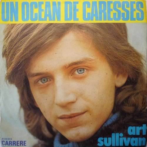 Bild Art Sullivan - Un Ocean De Caresses (7, Single) Schallplatten Ankauf
