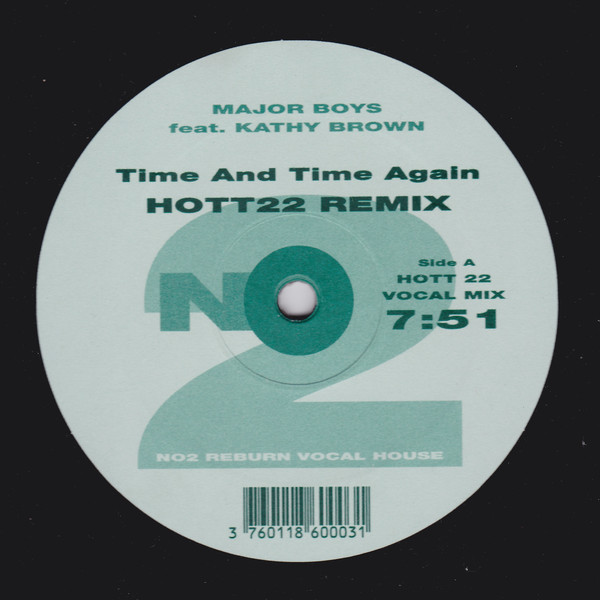 Cover Major Boys Feat. Kathy Brown - Time And Time Again (Hott 22 Remix) (12, TP) Schallplatten Ankauf