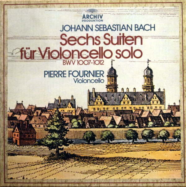Cover Johann Sebastian Bach – Pierre Fournier - Sechs Suiten Für Violoncello Solo (BWV 1007-1012) (Box + 3xLP, RE, RP) Schallplatten Ankauf
