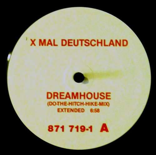 Cover X Mal Deutschland - Dreamhouse (12, S/Sided) Schallplatten Ankauf