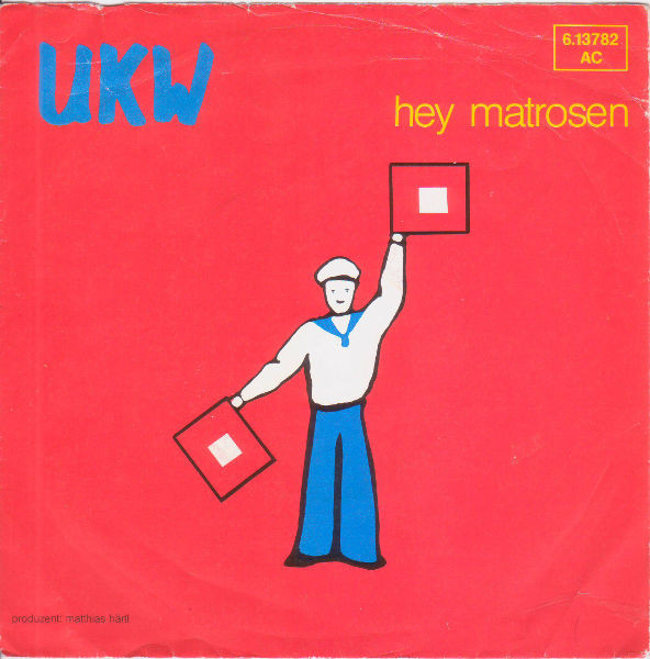 Cover UKW (2) - Hey Matrosen (7, Single, Red) Schallplatten Ankauf