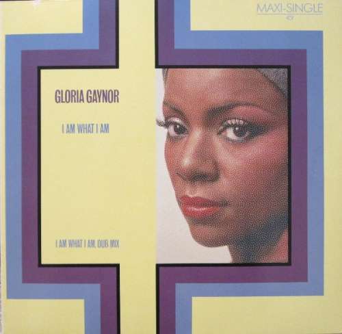 Cover Gloria Gaynor - I Am What I Am (12, Maxi) Schallplatten Ankauf