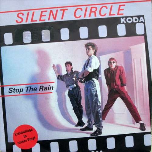 Cover Silent Circle - Stop The Rain (7, Single, Red) Schallplatten Ankauf