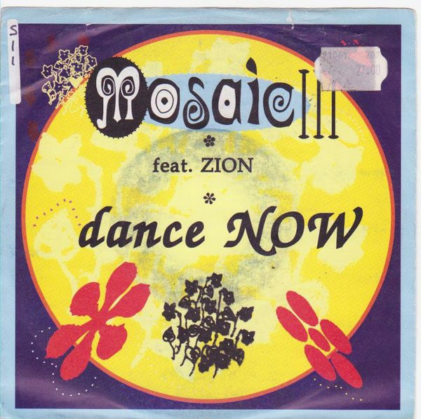 Cover Mosaic III* Feat. Zion* - Dance Now (7, Single) Schallplatten Ankauf