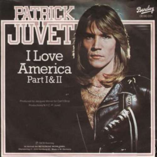 Cover Patrick Juvet - I Love America Part I&II (7, Single) Schallplatten Ankauf