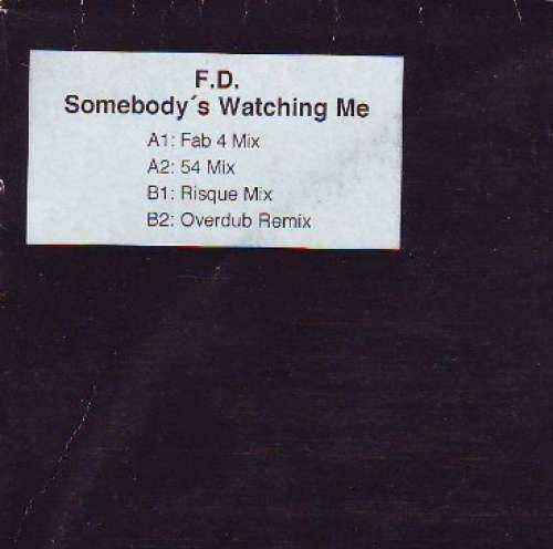 Cover F.D.* - Somebody's Watching Me (12, W/Lbl) Schallplatten Ankauf
