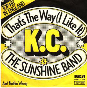 Bild K.C. & The Sunshine Band* - That's The Way (I Like It) (7, Single) Schallplatten Ankauf