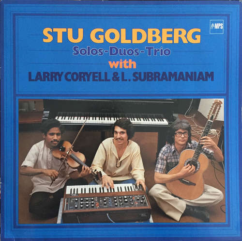 Cover Stu Goldberg with Larry Coryell & L. Subramaniam - Solos-Duos-Trios (LP, Album) Schallplatten Ankauf