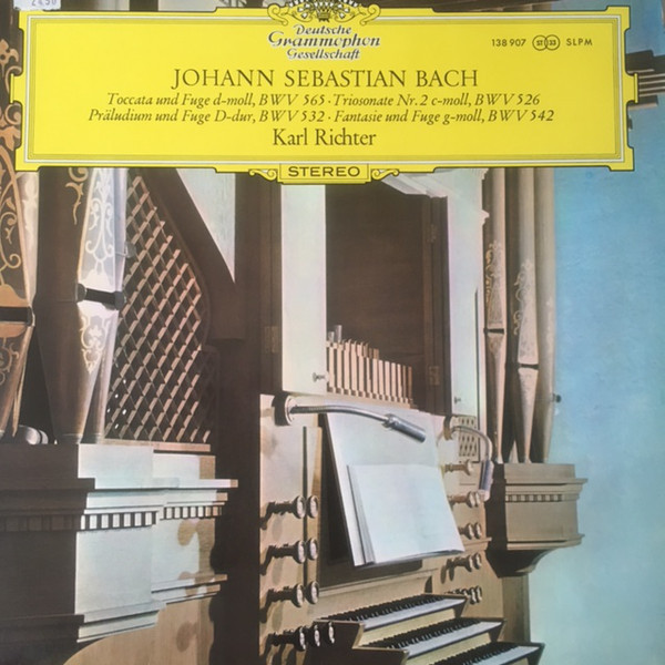 Cover Johann Sebastian Bach - Karl Richter - Toccata Und Fuge D-moll, BWV 565 • Triosonate Nr. 2 C-moll, BWV 526 • Präludium Und Fuge D-dur, BWV 532 • Fantasie Und Fuge G-moll, BWV 542 (LP) Schallplatten Ankauf