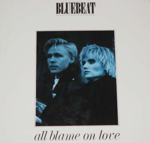Bild Bluebeat (3) - All Blame On Love (12, Maxi) Schallplatten Ankauf