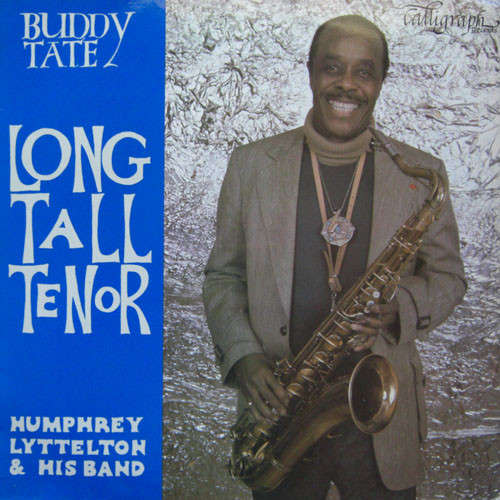 Cover Buddy Tate With Humphrey Lyttelton & His Band* - Long Tall Tenor (LP) Schallplatten Ankauf