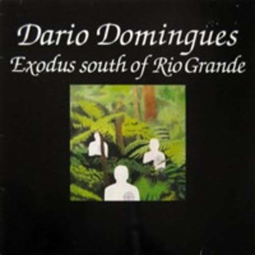 Cover Dario Domingues - Exodus South Of Rio Grande (LP, Album) Schallplatten Ankauf
