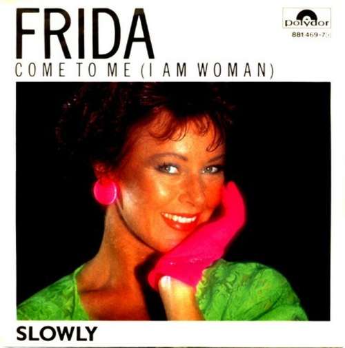 Cover Frida - Come To Me (I Am Woman) (7) Schallplatten Ankauf