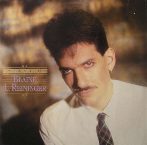 Bild Blaine L. Reininger - Byzantium (LP, Album) Schallplatten Ankauf