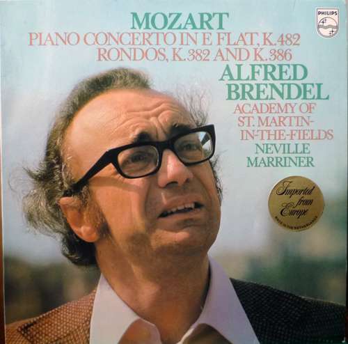 Cover Mozart* - Alfred Brendel, Academy Of St. Martin-in-the-Fields*, Neville Marriner* - Piano Concerto In E Flat, K. 482 / Rondos, K. 382 And K. 386 (LP) Schallplatten Ankauf