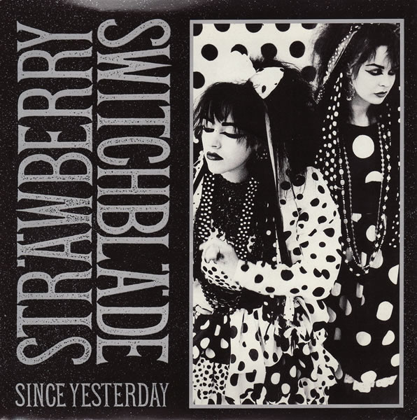 Cover Strawberry Switchblade - Since Yesterday (7, Single, Pap) Schallplatten Ankauf