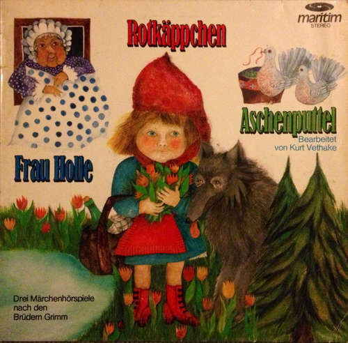 Cover Gebrüder Grimm - Rotkäppchen / Aschenputtel / Frau Holle (LP) Schallplatten Ankauf